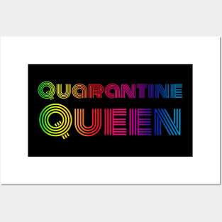 Quarantine queen Posters and Art